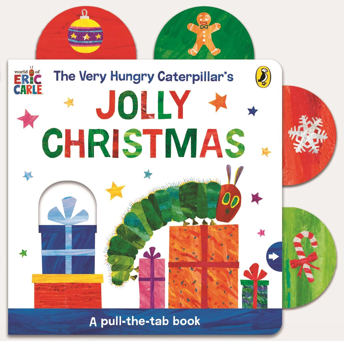The Very Hungry Caterpillar’s Jolly Christmas: A Pull-The-Tab Book (Board Book)