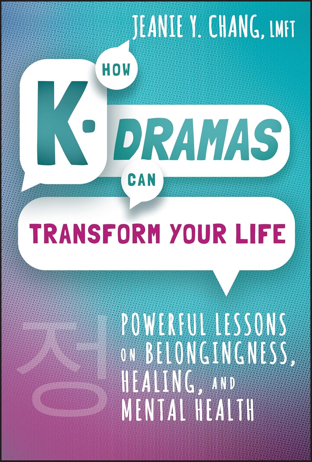 How K-Dramas Can Transform Your Life: Powerful Lessons on Belongingness, Healing, and Mental Health