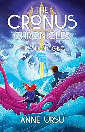 The Siren Song (The Cronus Chronicles: Book 2)