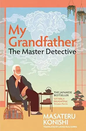 My Grandfather The Master Detective