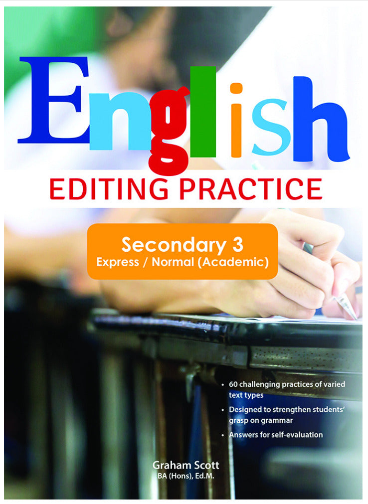 English Editing Practice Secondary 3 Express/normal(academic)