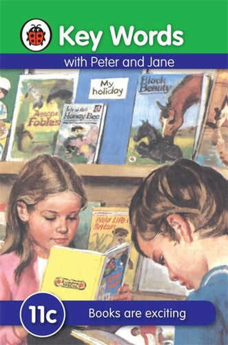 Key Words with Peter and Jane Level 11c - Books Are Exciting