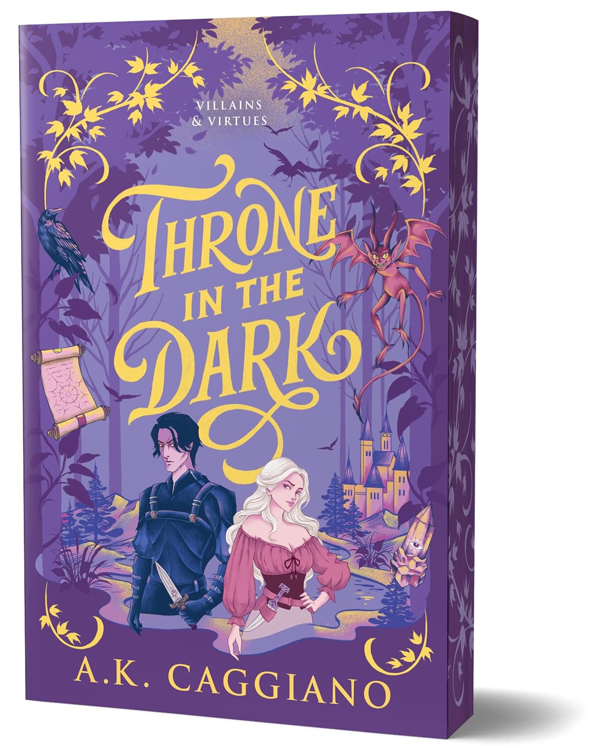 Villains And Virtues 01: Throne in the Dark (Deluxe Edition): A Novel (Paperback)