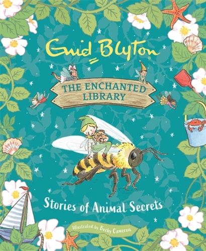 Stories of Animal Secrets (The Enchanted Library) Hardcover – Picture Book