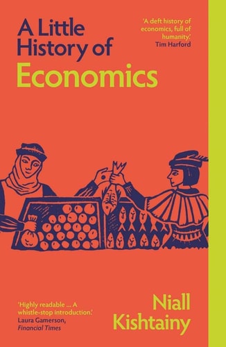 A Little History Of Economics (Paperback)