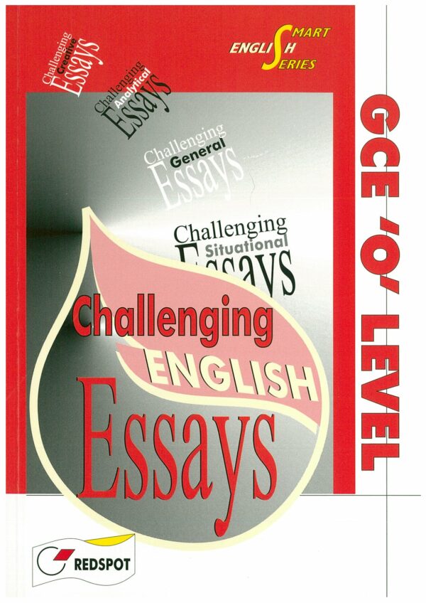 O-Level Challenging English Essays