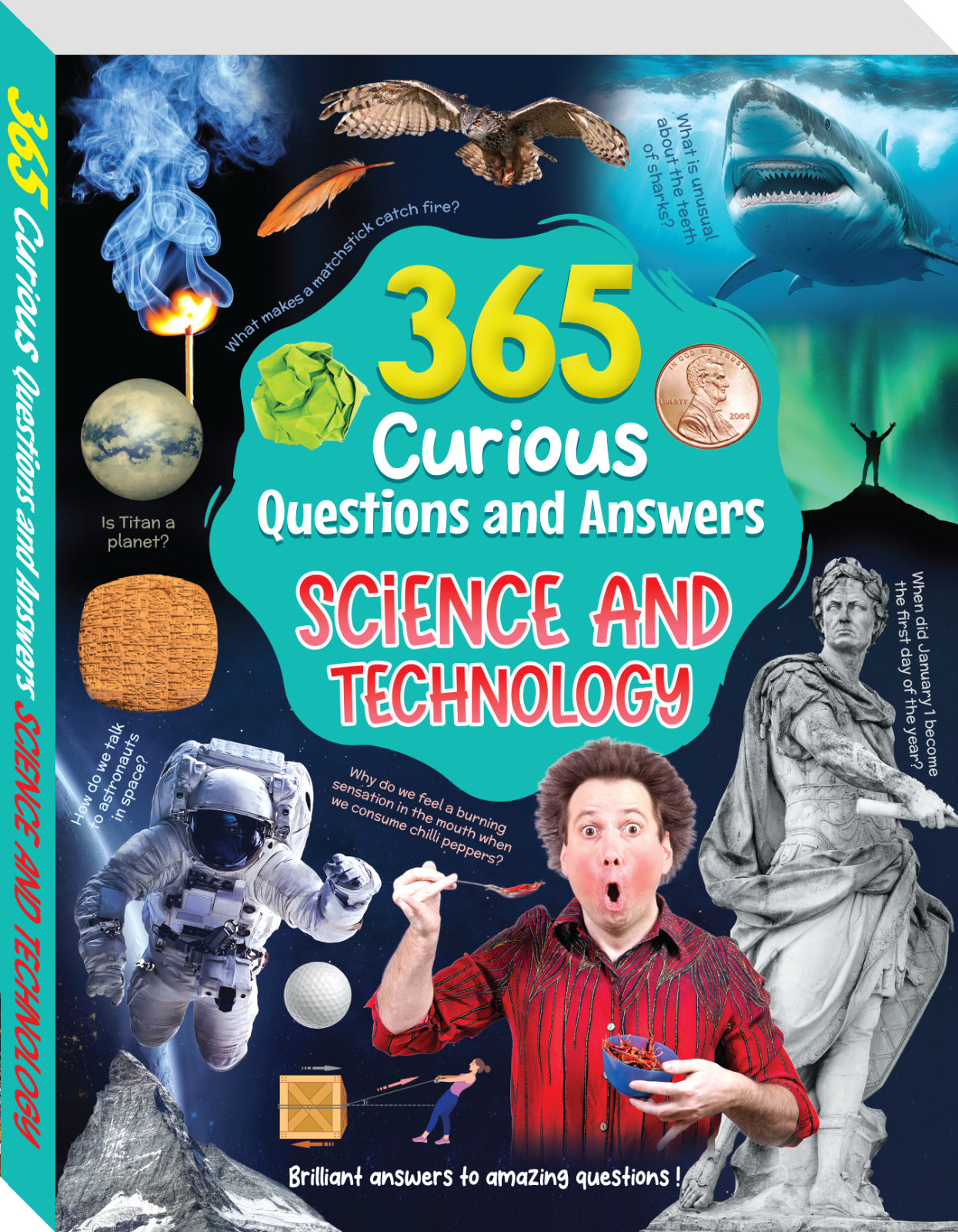365 Curious Questions and Answers: Science and Technology
