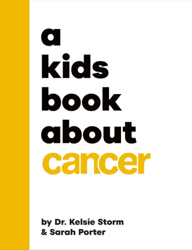 A Kids Book About Cancer (Hardcover)
