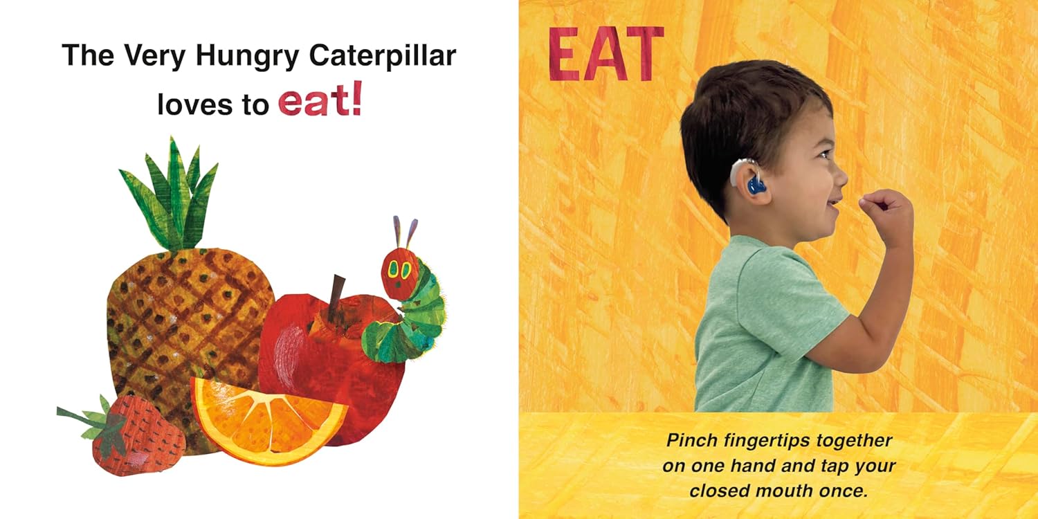 The Very Hungry Caterpillar's First Signs: ASL That Babies & Toddlers Can Use (Board Book)