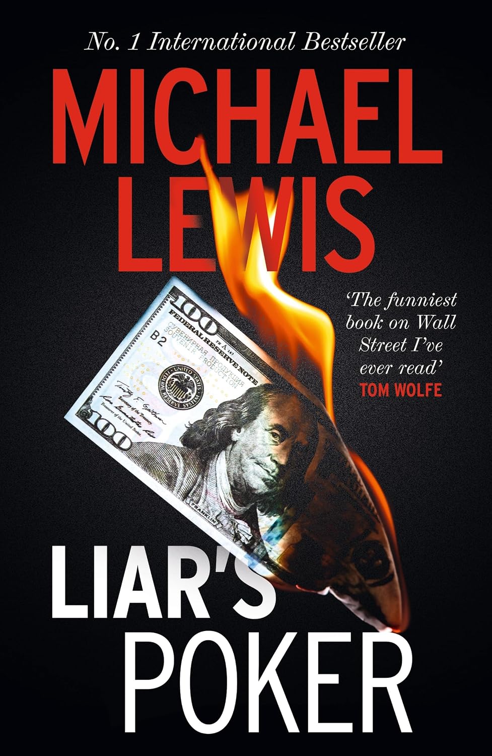 Liar's Poker: The Hilarious Inside Story of 1980s Wall Street - From The No 1 Bestselling Author Of THE BIG SHORT (Paperback)
