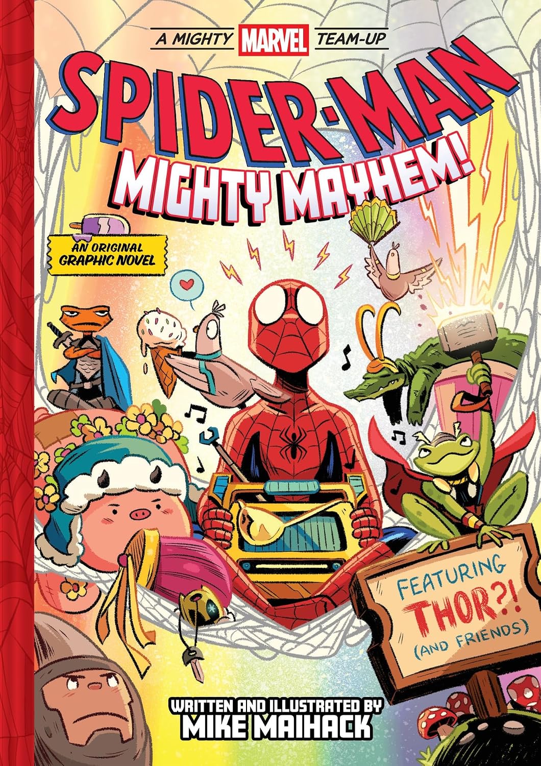 Spider-Man Vol. 6: Mighty Mayhem! (A Mighty Marvel Team-Up): An Original Graphic Novel (Hardcover)