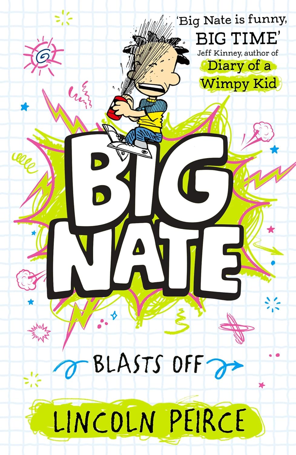 Big Nate Blasts Off: Big Nate #8