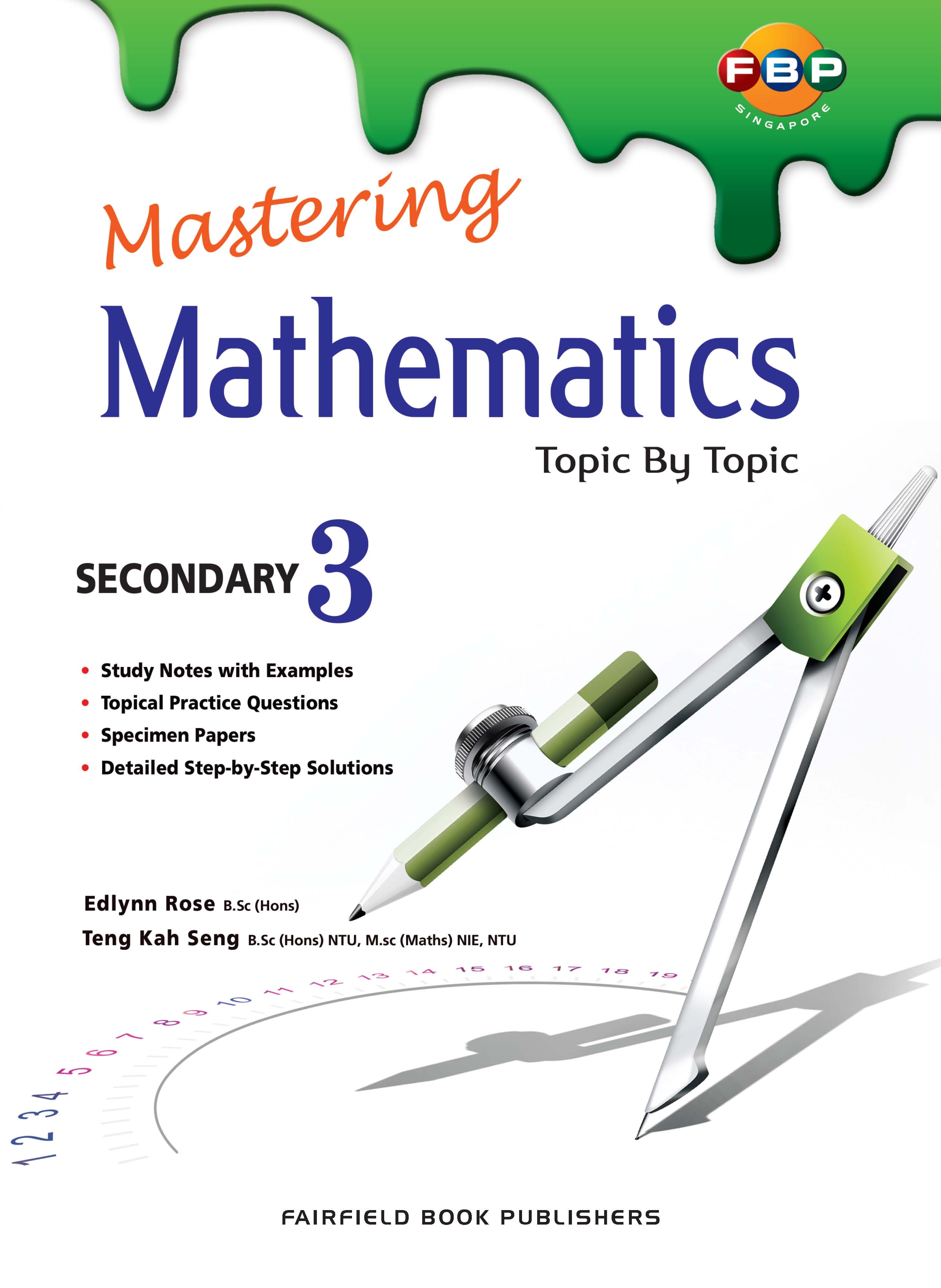 Secondary 3 Mastering Maths Topic by Topic 4th Edition