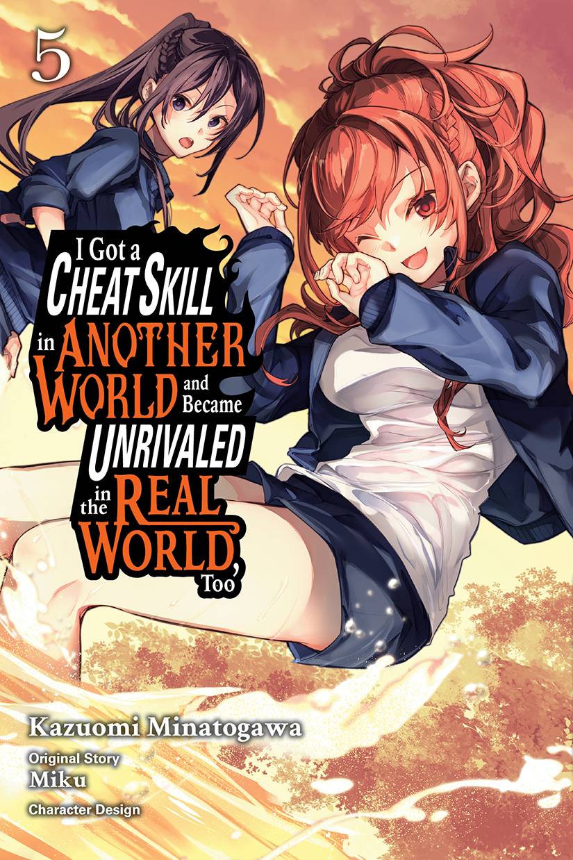I Got A Cheat Skill In Another World And Became Unrivaled In The Real World, Too 05 (Manga)