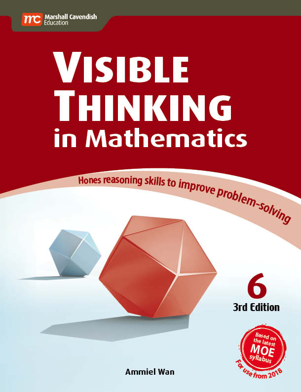 Primary 6 Visible Thinking In Mathematics-3rd Edition