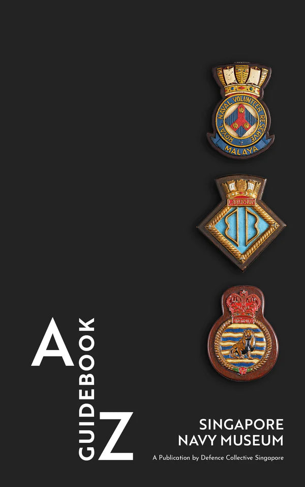 Singapore Navy Museum A To Z Guidebook