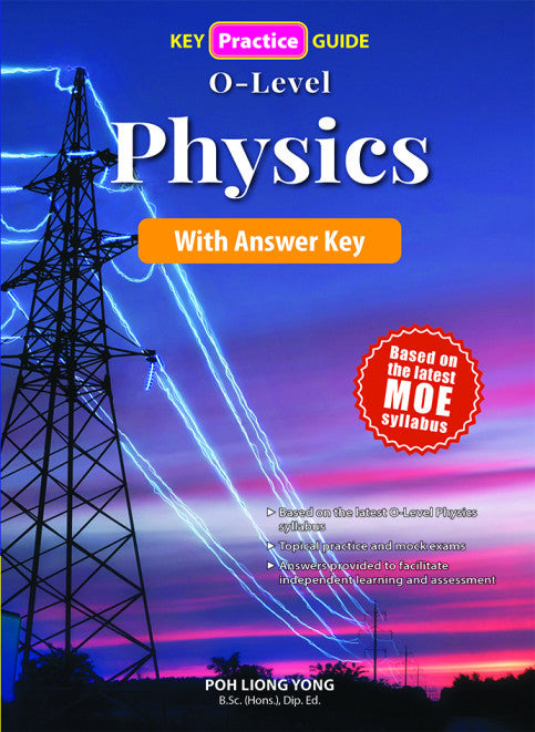 Key Practice Guide: O-Level Physics With Answer Key