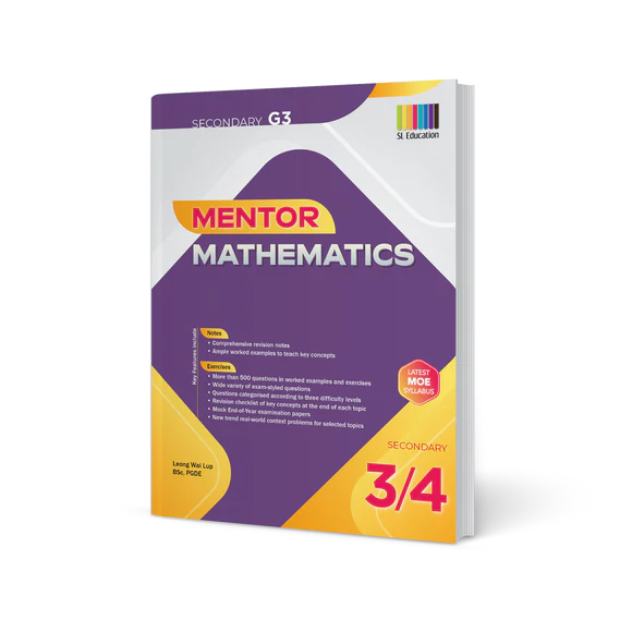 Secondary 3/4 G3 Maths Mentor - 4th Edition