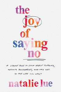The Joy Of Saying No