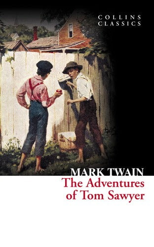 Collins Classics The Adventures of Tom Sawyer