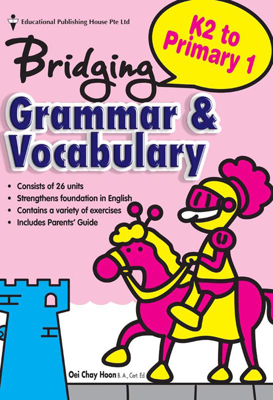 Bridging From K2 To Primary 1 Grammar & Vocabulary