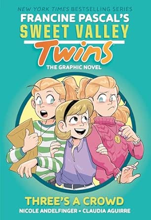 Sweet Valley Twins: Three's a Crowd (A Graphic Novel)