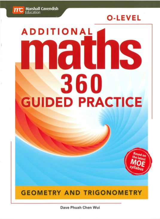 O-level Additional Maths Guided Practice - Geometry And Trigonometry