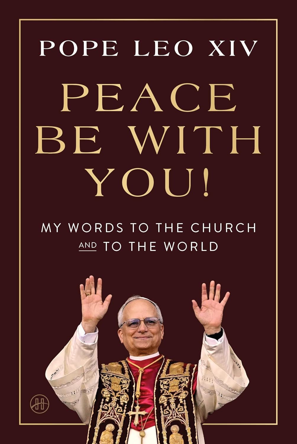 Peace Be with You!: A Study of Peace, Unity, and Christian Teaching (Hardcover) 