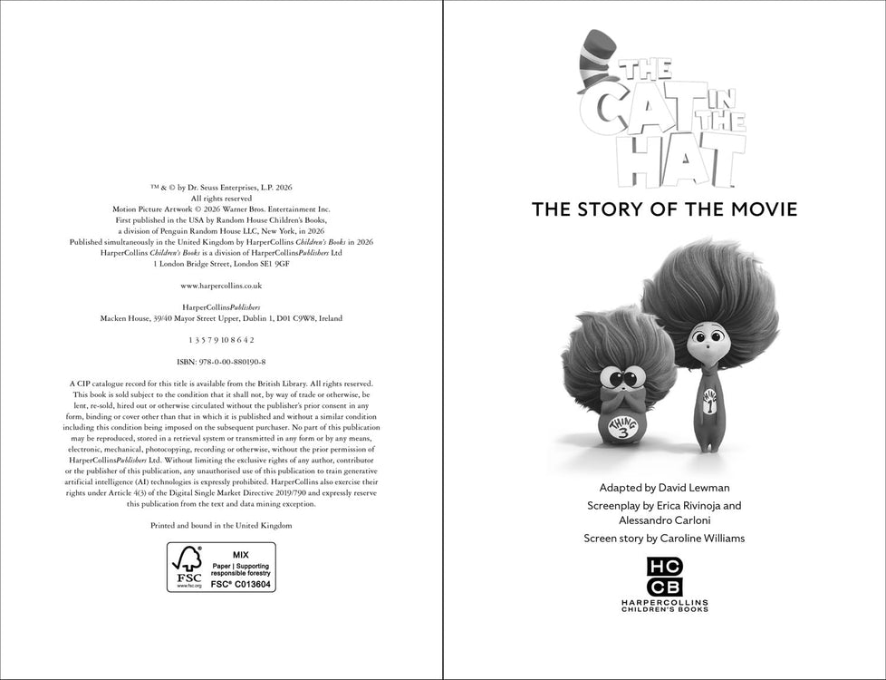 The Cat in the Hat: The Story of the Movie: Relive the story from the Cat in the Hat movie, now a major motion picture! Perfect for kids aged 5+ (Paperback)