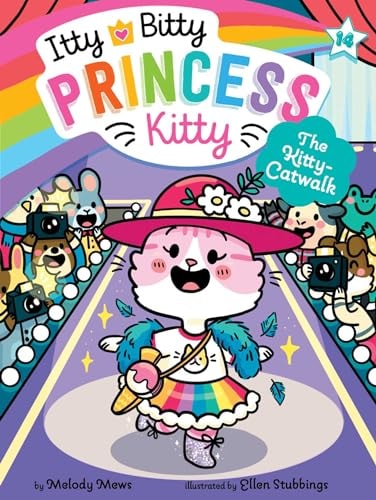 Itty Bitty Princess Kitty Volume 14 - The Kitty-Catwalk