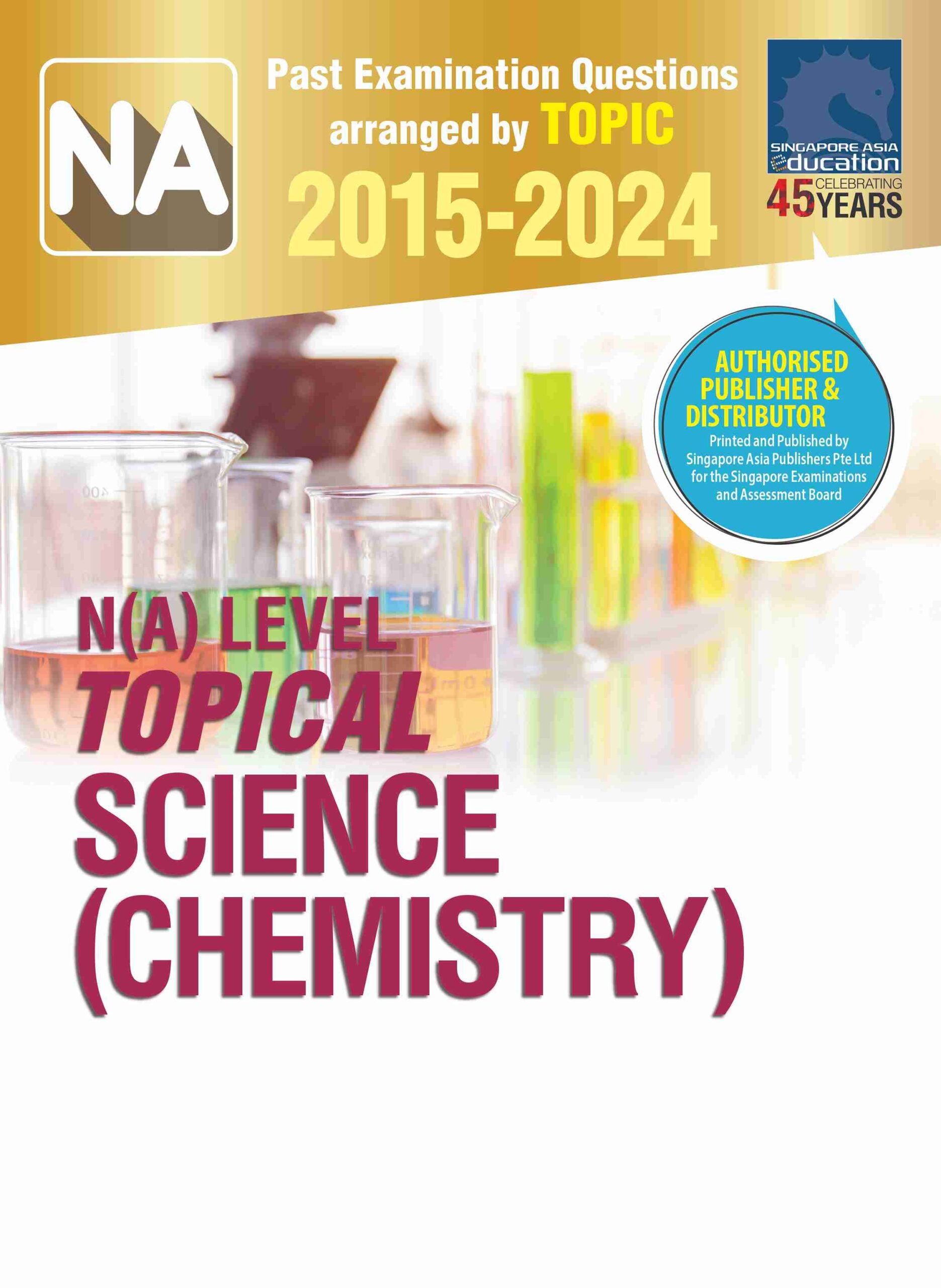 N(A) Level Topical Science (Chemistry) 2015-2024