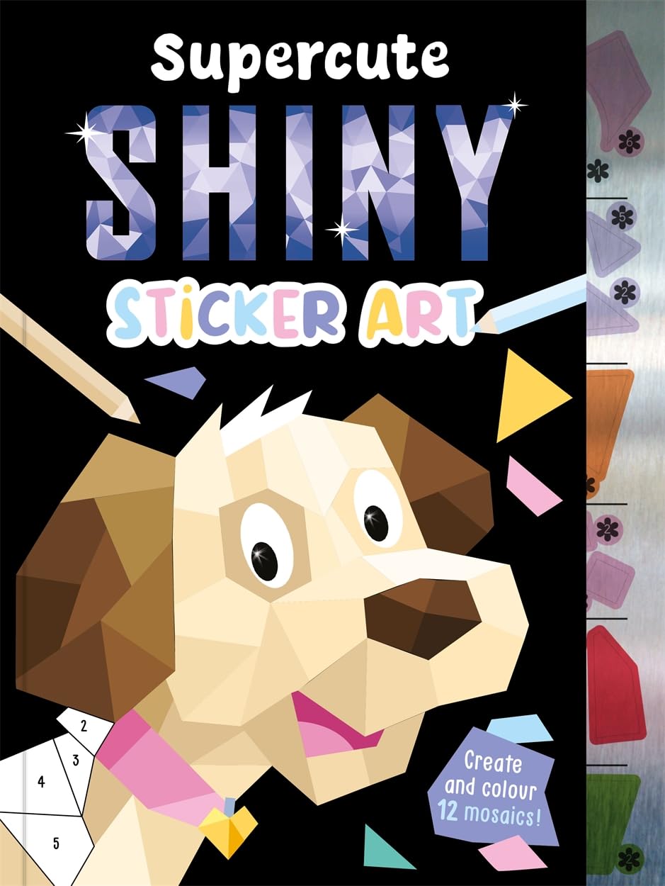 Supercute Shiny Sticker Art (Mosaic Sticker by Numbers) (Paperback) 
