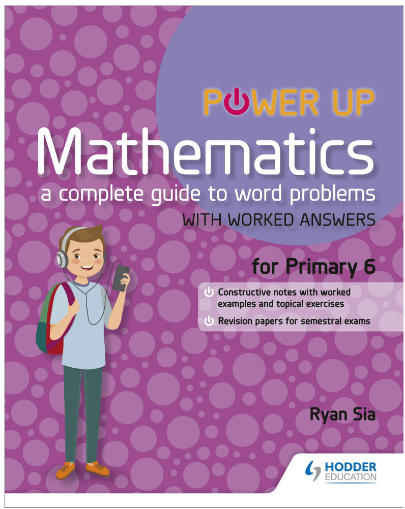 Primary 6 Power Up Maths Complete Guide To Word Problems