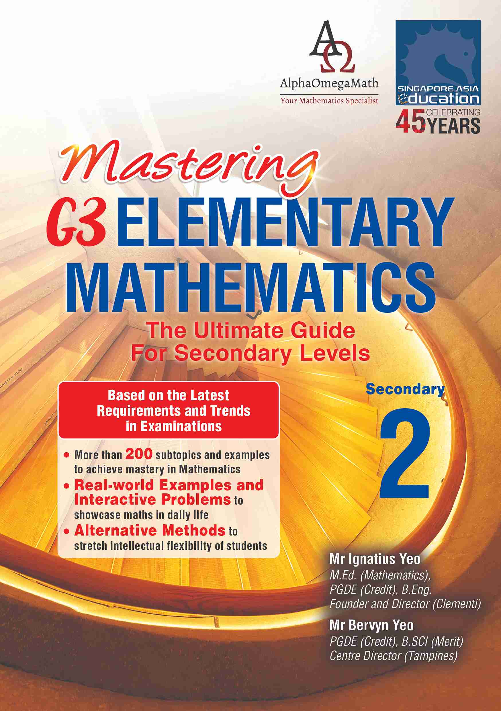 Secondary 2/ (G3) Mastering G3 Elementary Mathematics