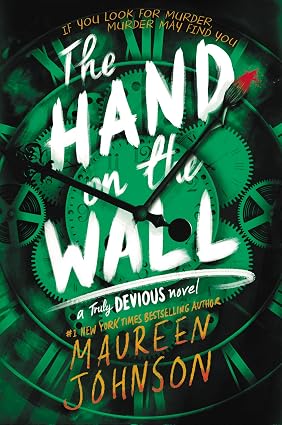 Truly Devious 03: The Hand On The Wall (Paperback)