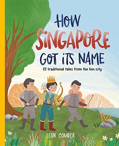 How Singapore Got Its Name