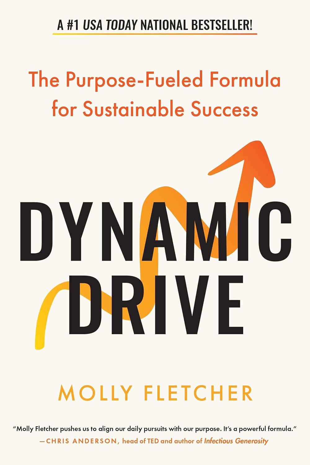 Dynamic Drive: The Purpose-Fueled Formula for Sustainable Success (Paperback)