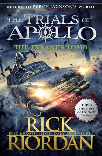 The Trials of Apollo #04: The Tyrant’s Tomb