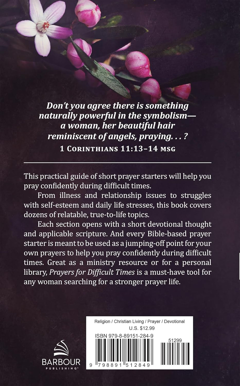Prayers For Difficult Times Women's Edition: When You Don't Know What To Pray (Hardcover)