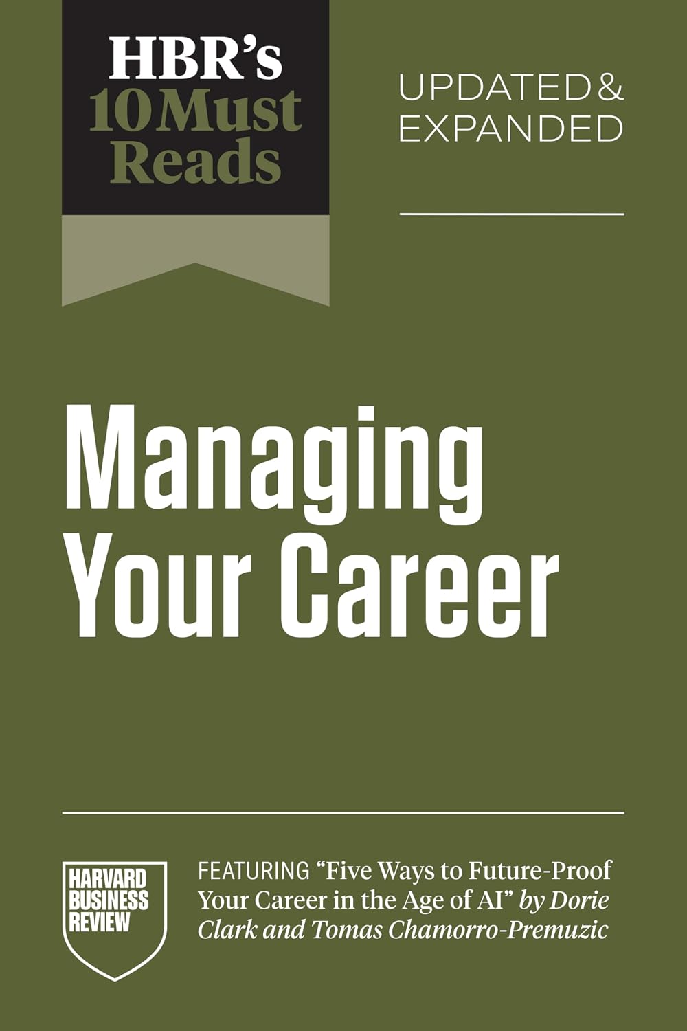 HBR's 10 Must Reads on Managing Your Career, Updated and Expanded (Paperback)