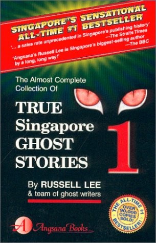 True Singapore Ghost Stories Book 1