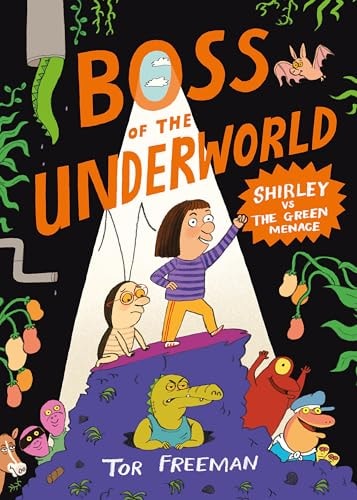 Boss Of The Underworld: Shirley Vs The Green Menace