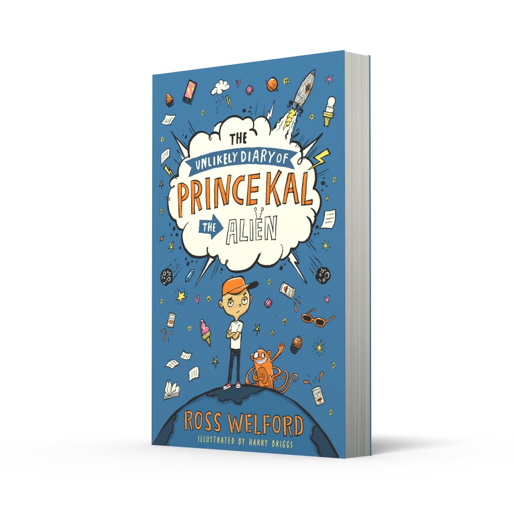 Unlikely Diary Prince Kal The Alien by Ross Welford 