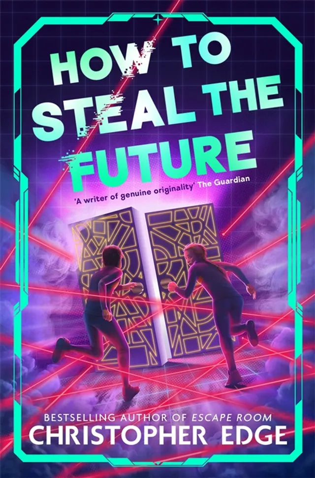 How To Steal The Future (Paperback)