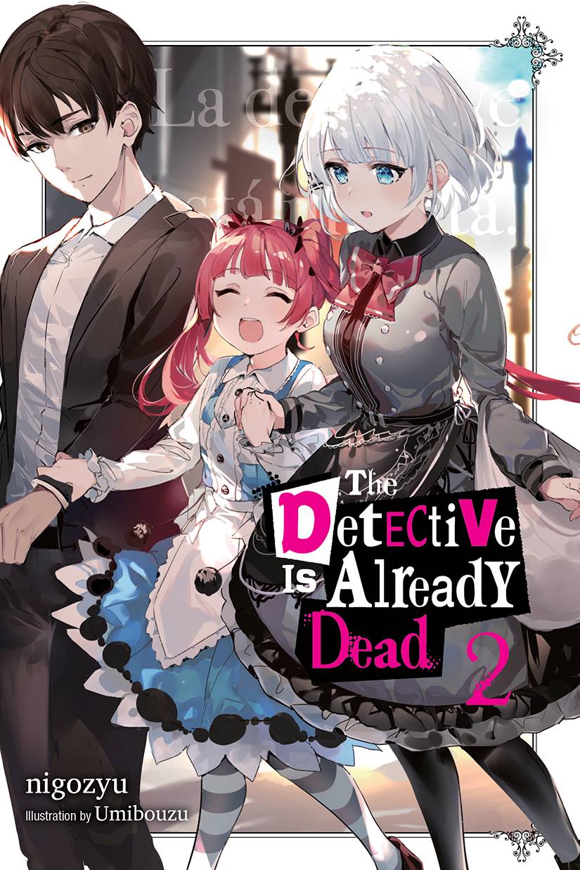 The Detective Is Already Dead 02 [Novel]