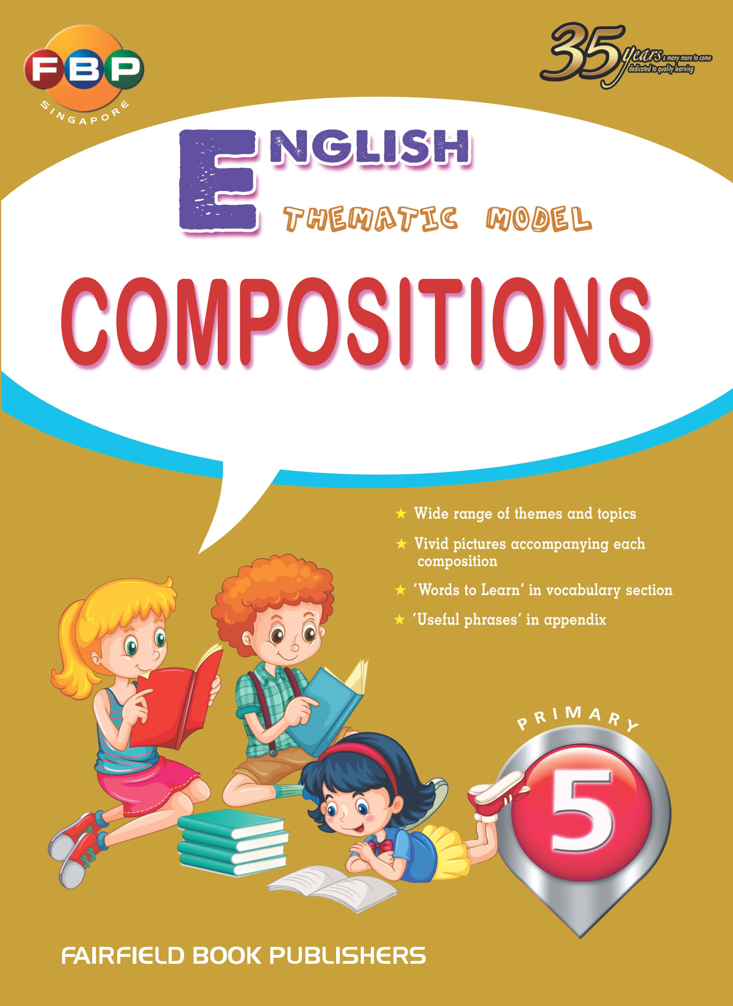 Primary 5 English Thematic Model Compositions