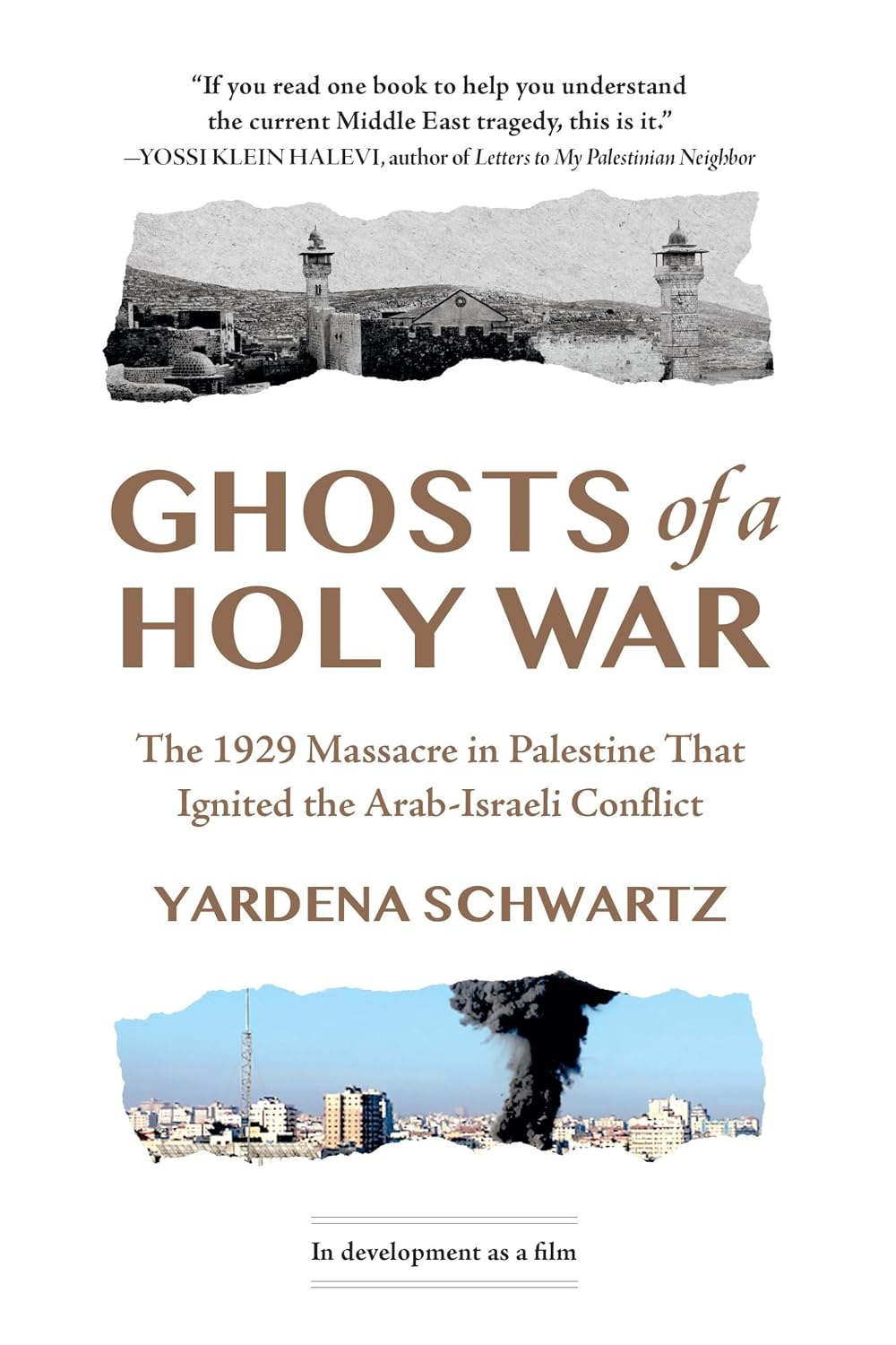 Ghosts of a Holy War: The 1929 Massacre in Palestine That Ignited the Arab-Israeli Conflict (Paperback)