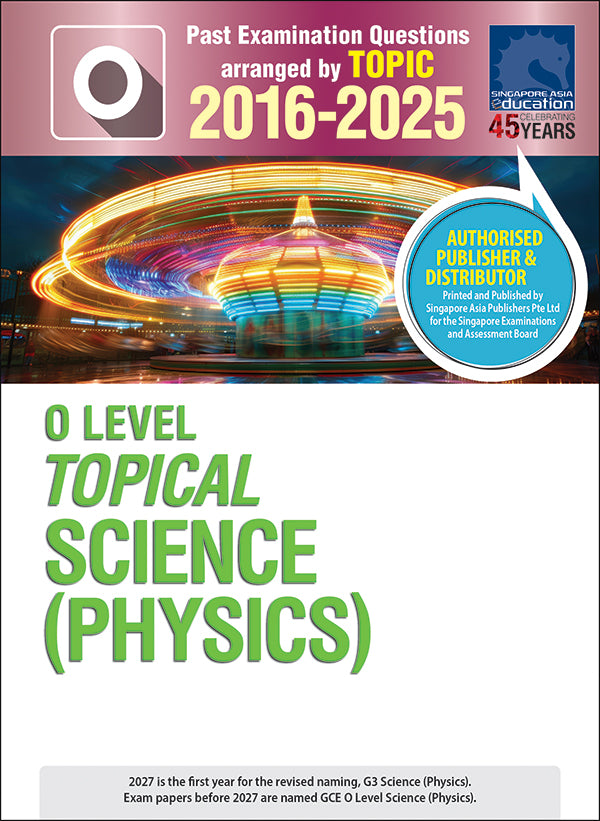  O-Level Topical Science (Physics) (2016-2025)