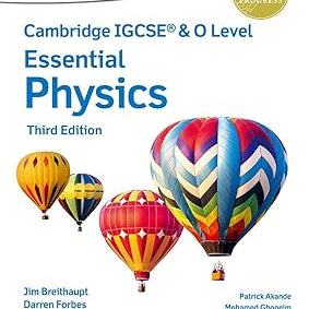 Cambridge Igcse & O Level Essential Physics. Student Book