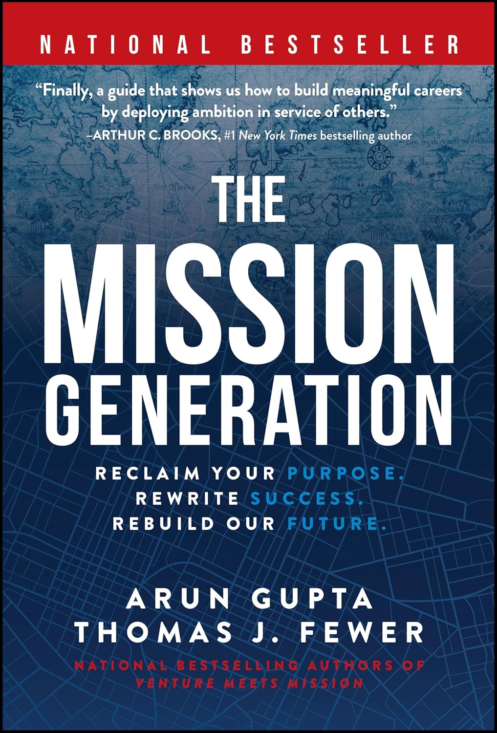 The Mission Generation: Reclaim Your Purpose, Rewrite Success, Rebuild Our Future (Hardcover)